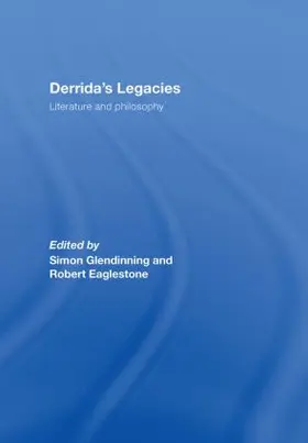 Glendinning / Eaglestone | Derrida's Legacies | Buch | 978-0-415-45427-8 | sack.de