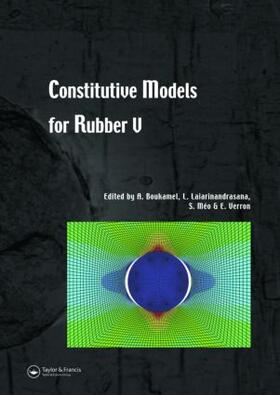 Boukamel / Laiarinandrasana / Méo | Constitutive Models for Rubber V | Buch | 978-0-415-45442-1 | sack.de