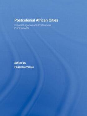 Demissie | Postcolonial African Cities | Buch | 978-0-415-45448-3 | sack.de