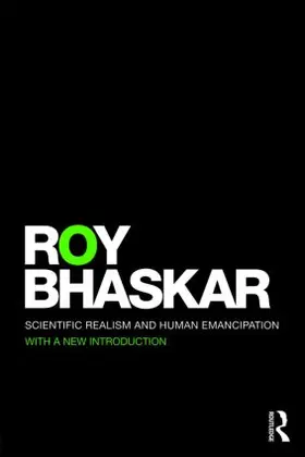 Bhaskar |  Scientific Realism and Human Emancipation | Buch |  Sack Fachmedien