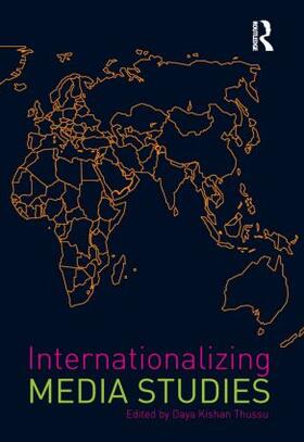 Thussu | Internationalizing Media Studies | Buch | 978-0-415-45529-9 | sack.de