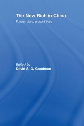 Goodman | The New Rich in China | Buch | 978-0-415-45564-0 | sack.de