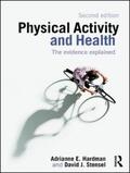 Hardman / Stensel |  Physical Activity and Health | Buch |  Sack Fachmedien