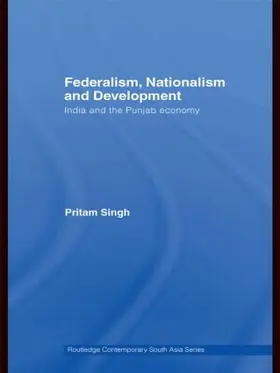 Singh | Federalism, Nationalism and Development | Buch | 978-0-415-45666-1 | www.sack.de