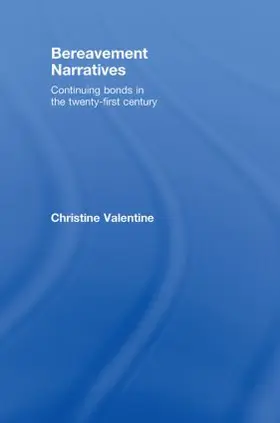 Valentine | Bereavement Narratives | Buch | 978-0-415-45729-3 | sack.de
