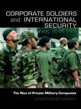 Kinsey |  Corporate Soldiers and International Security | Buch |  Sack Fachmedien