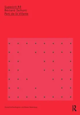Hardingham / Rattenbury |  Bernard Tschumi: Parc de la Villette | Buch |  Sack Fachmedien