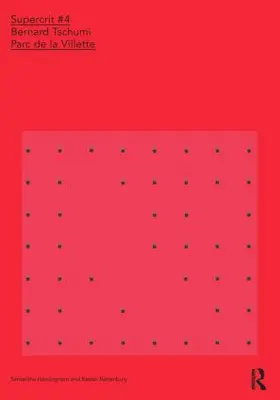 Hardingham / Rattenbury |  Bernard Tschumi: Parc de la Villette | Buch |  Sack Fachmedien