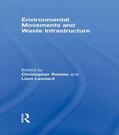 Rootes / Leonard |  Environmental Movements and Waste Infrastructure | Buch |  Sack Fachmedien