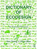 Yeang / Woo |  Dictionary of Ecodesign | Buch |  Sack Fachmedien
