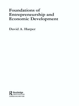 Harper | Foundations of Entrepreneurship and Economic Development | Buch | 978-0-415-45920-4 | sack.de
