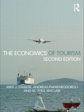 Stabler / Papatheodorou / Sinclair |  The Economics of Tourism | Buch |  Sack Fachmedien
