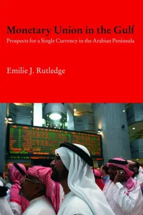 Rutledge |  Monetary Union in the Gulf | Buch |  Sack Fachmedien