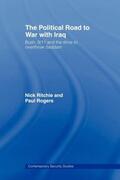 Ritchie / Rogers |  The Political Road to War with Iraq | Buch |  Sack Fachmedien