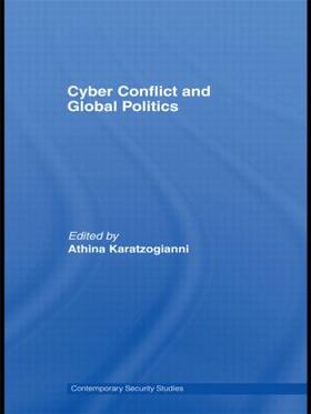 Karatzogianni |  Cyber Conflict and Global Politics | Buch |  Sack Fachmedien