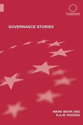 Bevir / Rhodes | Governance Stories | Buch | 978-0-415-45977-8 | sack.de