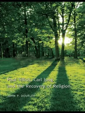 Dourley |  Paul Tillich, Carl Jung and the Recovery of Religion | Buch |  Sack Fachmedien