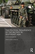 Mietzner |  The Political Resurgence of the Military in Southeast Asia | Buch |  Sack Fachmedien