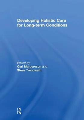Margereson / Trenoweth |  Developing Holistic Care for Long-term Conditions | Buch |  Sack Fachmedien