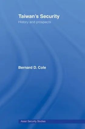 Cole |  Taiwan's Security | Buch |  Sack Fachmedien