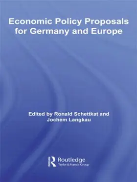 Schettkat / Langkau |  Economic Policy Proposals for Germany and Europe | Buch |  Sack Fachmedien