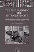 Pflieger / Pattaroni / Jemelin |  The Social Fabric of the Networked City | Buch |  Sack Fachmedien