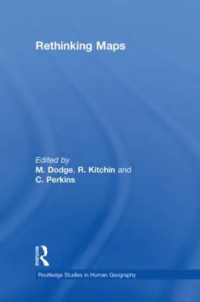 Dodge / Kitchin / Perkins |  Rethinking Maps | Buch |  Sack Fachmedien