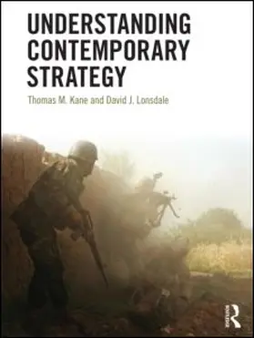 Kane / Lonsdale | Understanding Contemporary Strategy | Buch | 978-0-415-46167-2 | www.sack.de