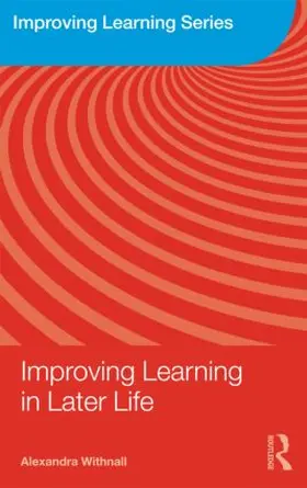 Withnall |  Improving Learning in Later Life | Buch |  Sack Fachmedien
