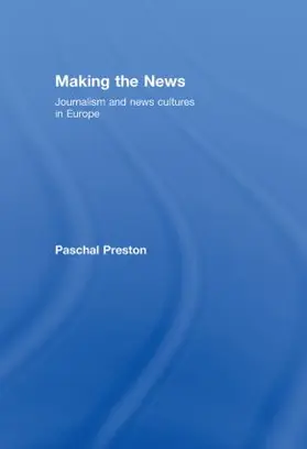 Preston |  Making the News | Buch |  Sack Fachmedien