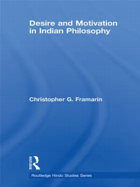 Framarin |  Desire and Motivation in Indian Philosophy | Buch |  Sack Fachmedien