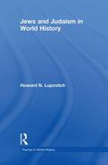 Lupovitch |  Jews and Judaism in World History | Buch |  Sack Fachmedien