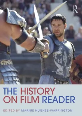 Hughes-Warrington |  The History on Film Reader | Buch |  Sack Fachmedien
