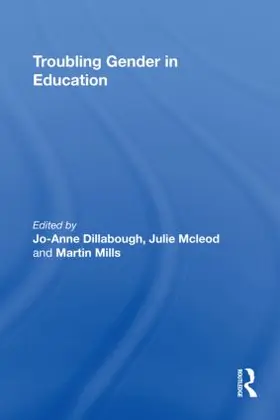 Dillabough / McLeod / Mills |  Troubling Gender in Education | Buch |  Sack Fachmedien
