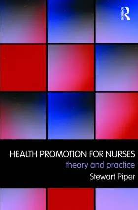 Piper | Health Promotion for Nurses | Buch | 978-0-415-46263-1 | www.sack.de