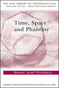 Perelberg |  Time, Space and Phantasy | Buch |  Sack Fachmedien