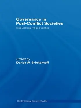 Brinkerhoff | Governance in Post-Conflict Societies | Buch | 978-0-415-46324-9 | sack.de
