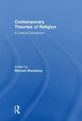 Stausberg |  Contemporary Theories of Religion | Buch |  Sack Fachmedien