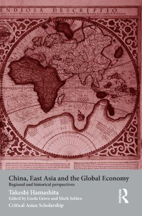 Hamashita / Selden / Grove | China, East Asia and the Global Economy | Buch | 978-0-415-46459-8 | sack.de