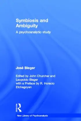 Bleger / Churcher |  Symbiosis and Ambiguity | Buch |  Sack Fachmedien
