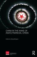 Mengkui |  China in the Wake of Asia's Financial Crisis | Buch |  Sack Fachmedien