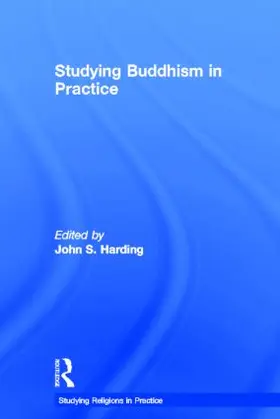 Harding |  Studying Buddhism in Practice | Buch |  Sack Fachmedien