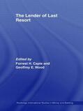 Capie / Wood |  The Lender of Last Resort | Buch |  Sack Fachmedien