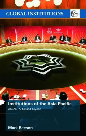 Beeson |  Institutions of the Asia-Pacific | Buch |  Sack Fachmedien