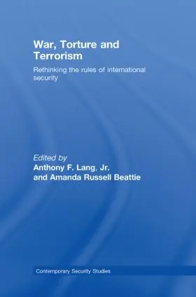Lang, Jr. / Russell Beattie | War, Torture and Terrorism | Buch | 978-0-415-46521-2 | sack.de