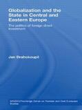 Drahokoupil |  Globalization and the State in Central and Eastern Europe | Buch |  Sack Fachmedien