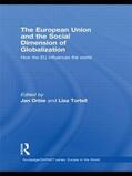 Orbie / Tortell |  The European Union and the Social Dimension of Globalization | Buch |  Sack Fachmedien
