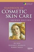 Shai / Maibach / Baran |  Handbook of Cosmetic Skin Care | Buch |  Sack Fachmedien