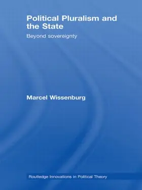 Wissenburg |  Political Pluralism and the State | Buch |  Sack Fachmedien