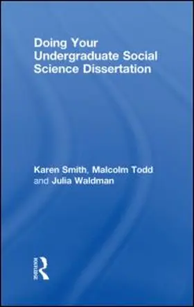 Smith / Todd / Waldman |  Doing Your Undergraduate Social Science Dissertation | Buch |  Sack Fachmedien